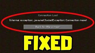 Fix Connection Reset error in minecraft 1 18 internal exception java net socketexception