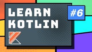 Kotlin Classes, Properties, Methods - Kotlin Programming Tutorial for Beginners Part 6