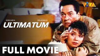 Ultimatum FULL MOVIE HD | Eddie Garcia, Dina Bonnevie, Vernon Wells