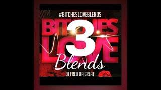 Mixtape - BLB 3 by Freddagreat (of The Blend Compadres)