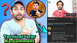 Tecnical Israr Commented on My Video  | Supports Tech With Krrish Channel | Motivational Video