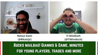 Bucks mailbag! Giannis and Dame, minutes for young players, trades and more