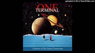 Terminal One - Children Of The Future Generation