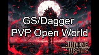 Greatsword/Dagger open world PVP Throne and Liberty.