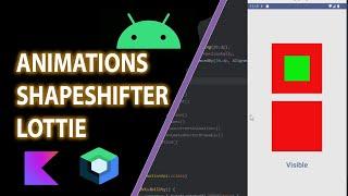 Animations, Lottie, ShapeShifter - Jetpack Compose