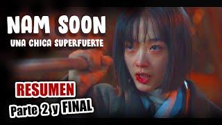 PARTE 2 Y FINAL | ELLA tiene una FUERZA SOBREHUMANA y debe DERROTAR al JEFE MALO | RESUMEN KDRAMA