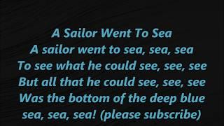 A Sailor Went To Sea See English Nursery Rhymes Lyrics Words Text Mother Goose  sea sea sea see see