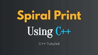 Spiral Print in C++