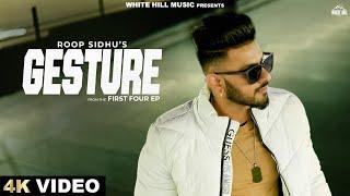 Gesture (Official Video) Roop Sidhu | Nvee | Sukh Lotey | Punjabi Songs 2024 | Ep: First Four