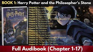 BOOK 1: Harry Potter and the Philosopher's Stone | Full Audiobook (Chapter 1-17)