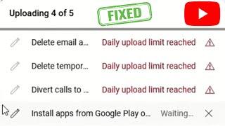 How to fix Daily Upload Limit Reached error on YouTube