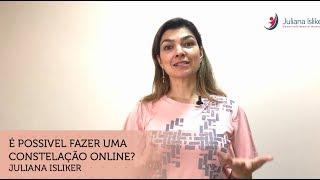 Constelação Familiar - É possível fazer uma Constelação Online? Juliana Isliker