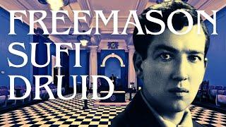 Freemason Sufi Druid | Robert Graves Shares his Insights into Sufism and Freemasonry