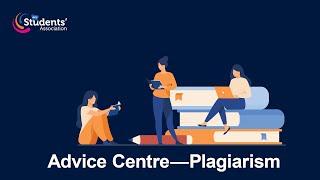 Advice Centre | Plagiarism