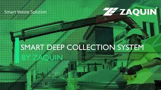 Zaquin Smart Deep Collection System (FULL VIDEO)