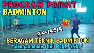 BERAGAM TEKNIK BACKHAND BADMINTON Menggunakan Otot Fore Arm