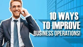 10 Ways to Improve Your OPERATIONS MANAGEMENT Immediately | Simplicity Consultancy