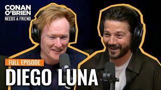 Diego Luna (FULL EPISODE) | Conan O'Brien Needs A Friend