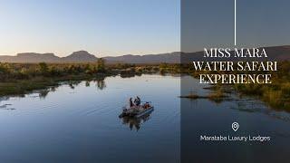 Miss Mara Water Safari Experience | Marataba Luxury Lodges | MORE Family Collection | South Africa