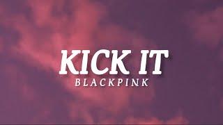 BLACKPINK - Kick it (lyrics) Romanized