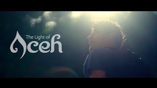 The Light of Aceh TVC 2018