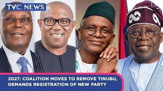 Issues With Jide | 2027: Coalition Moves To Remove Tinubu, Demands Registration Of New Party