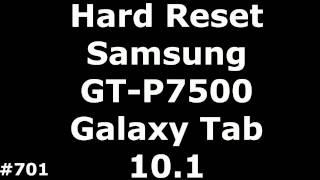 Reset settings Samsung GT-P7500 (Hard Reset Samsung GT P7500 Galaxy Tab 10.1)