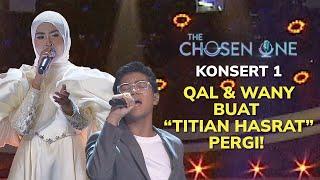 Qal & Wany Hasrita buat "TITIAN HASRAT" pergi! | The Chosen One Musim Ke-2 | Konsert 1