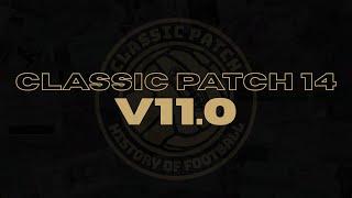 CLASSIC PATCH 14 | Release v11.0