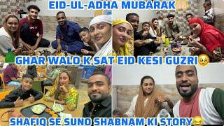 EID-UL-HALF BLESSED | Q RONE WITH UMAIR | SHAFIQ AND THE POTATO SHABNAM IS GREAT #shafiquedeath