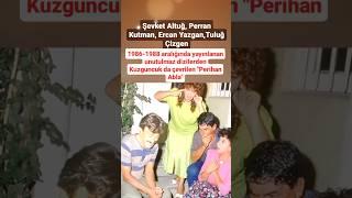 ŞEFKET ALTUĞ PERRAN KUTMAN ERCAN YAZGAN TULUĞ ÇİZGEN 36 YIL ÖNCE PERİHAN ABLA DİZİSİNDEN..