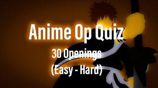 Blind Test Anime - 30 Openings [Easy - Hard]