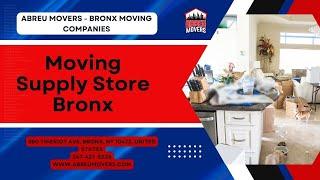 Moving Supply Store Bronx | Abreu Movers - Bronx Moving Companies | www.abreumovers.com