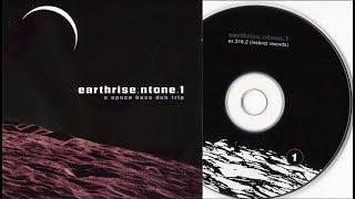 Earthrise.Ntone.1 compilation : "a space bass dub trip"