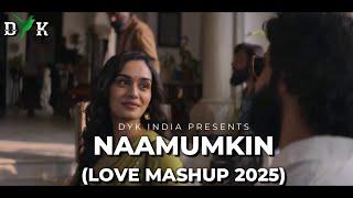 Namumkin | Mansoon Love Mashup |  by DYK INDIA | Rajkumar Rao | Manushi Chillar | New Song 2025