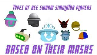 Types of Players Based On Masks/Hats  - Roblox Bee Swarm Simulator