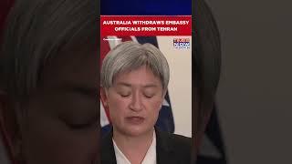 Australia Shuts Down Tehran Embassy As Iran-Israel Conflict Escalates #shorts