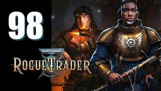 Warhammer 40k: Rogue Trader - Ep. 98: Motives & Drives