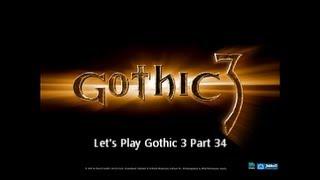 Let's Play Gothic 3 #34 ► Exemption Trelis & Vengard