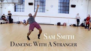 Dancing With A Stranger | Sam Smith - Renako McDonald Choreography