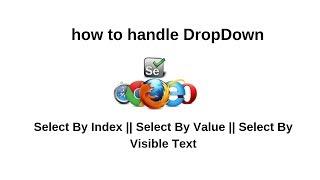 dropdown in selenium webdriver || Select By Index || Select By Value || Select By Visible Text