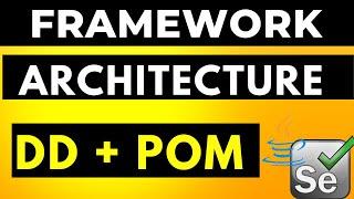 Selenium Automation Testing Framework Architecture | Data Driven Framework with Page Object Model