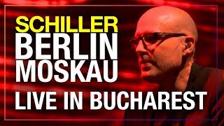 SCHILLER: „Berlin Moskau" // Live in Bucharest