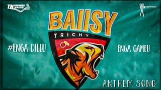 BA11SY Trichy Anthem Video | TNPL | Thaman | Arivu | Drumsticks Productions