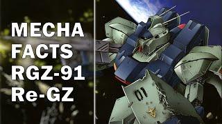 Mecha Facts Episode 2: RGZ-91 Re-GZ (Refined Gundam Zeta)