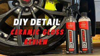 DIY Detail Ceramic Gloss Review #detailing #cars