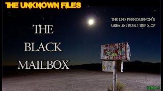 The Unknown Files: The Black Mailbox