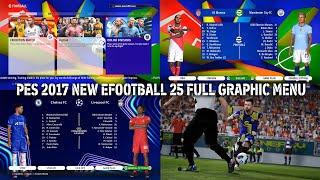 PES 2017 NEW EFOOTBALL 25 FULL GRAPHIC MENU