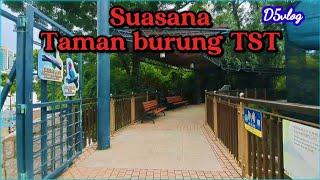 Suasana  Taman  Burung TST #explorehk