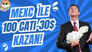 MEXC BORSASI ile ÇEKİLEBİLİR $100 CATI VE $30 BONUS KAZAN!